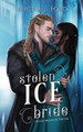 Stolen Ice Bride by Angela J Ford