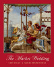 The Market Wedding by Cary Fagan