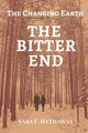 The Bitter End by Sara Hathaway