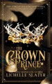 The Crown Prince Lichelle Slater 9798575108634
