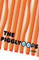 The Pigglyoops by Jo Zie