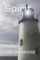 Spirit by Zoe Goodchild