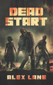 Dead Start by Alex Lane