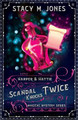 Scandal Knocks Twice by Stacy M Jones