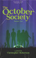 The October Society: Season Two Christopher Robertson 9798352373880