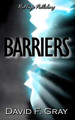 Barriers by David F Gray