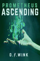 Prometheus Ascending by D F Wink