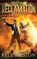 Reclamation (Substation 7 by Kell Inkston