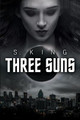 Three Suns by S King