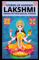 Stories of Goddess Lakshmi by Manjappa W