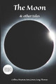The Moon & Other Tales by David Heyman