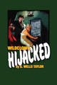 Wildclown Hijacked by G Wells Taylor