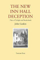 The New Inn Hall Deception by John Gaskin
