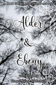 Alder & Ebony by Stacey Jaine McIntosh