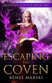 Escaping the Coven by Renee Marski