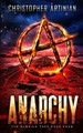 The Burning Tree: Book 4: Anarchy Christopher Artinian 9798845695000