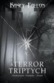 A Terror Triptych Kasey Fallon 9798215836149