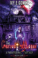 The Cursed Manor by Ivy E Gomez
