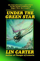 Under the Green Star by Lin Carter