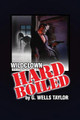 Wildclown Hard-Boiled by G Wells Taylor