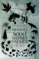 Memory Seed by Stephen Palmer