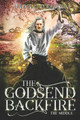 The Godsend Backfire: The Middle Harold Straugh 9798734239087