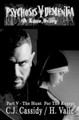 Psychosis Y Dementia - A Love Story: Part V - The Hunt for 'The Reaper' Hector Valle 9798740345901