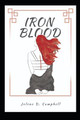 Iron Blood by Jolene D Campbell