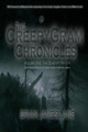 The CreepyGram Chronicles: Volume One: The Dead of Winter Brian James Lane 9798809204255