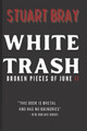 White trash by Jason Nickey