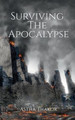 Surviving The Apocalypse by Astha Thakor