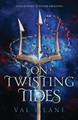 On Twisting Tides Val E Lane 9798987424803