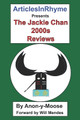 The Jackie Chan 2000s Reviews by Will Mendes