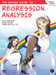 The Manga Guide To Regression Analysis by Shin Takahashi