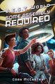 Some Assembly Required by Cory McCarthy