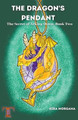 The Dragon's Pendant by Kira Morgana