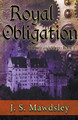 Royal Obligation by J S Mawdsley