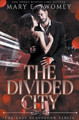 The Divided City Mary E Twomey 9798223905103