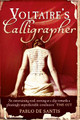Voltaire's Calligrapher by Pablo de Santis