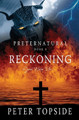 Preternatural Reckoning by Peter Topside