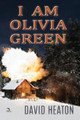 I Am Olivia Green by Brandi de Talence
