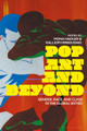 Pop Art and Beyond by Mona Hadler (Brooklyn College and City University of New York, USA)