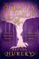 Ghostly Light by Brenda Hurley