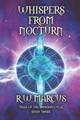Whispers from Nocturn by R W Marcus