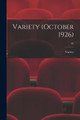 Variety (October 1926); 84 Variety 9781014986405