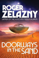 Doorways in the Sand Roger Zelazny 9781515444992