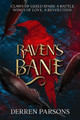Raven's Bane by Derren Parsons