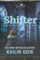 Shifter (Wicked Woods #6) Kailin Gow 9781597480482