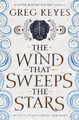 The Wind that Sweeps the Stars by Greg Keyes