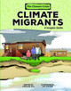 Climate Migrants: A Graphic Guide Christina Hill 9798765623480